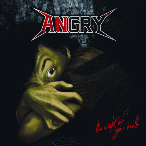 Angry (BRA) : The Night of Your Death